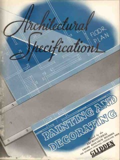 Glidden Company 1938 Vintage Catalog Paint Architectural Specification Glidden Company 1938 Vintage Catalog Paint Architectural Specification