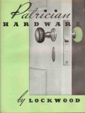 Lockwood Hardware Mfg Company 1938 Vintage Catalog Patrician Door