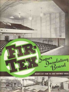 Fir-Tex Insulating Board Company 1938 Vintage Catalog Insulation Super Fir-Tex Insulating Board Company 1938 Vintage Catalog Insulation Super