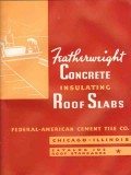 Federal-American Cement Tile Company 1938 Vintage Catalog Roof Slabs Federal-American Cement Tile Company 1938 Vintage Catalog Roof Slabs