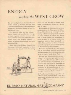 El Paso Natural Gas Company 1957 Vintage Ad Energy Makes West Grow
