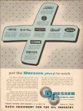 Dresser Industries 1955 Vintage Ad Oil Independent Operation Plus Work Dresser Industries 1955 Vintage Ad Oil Independent Operation Plus Work