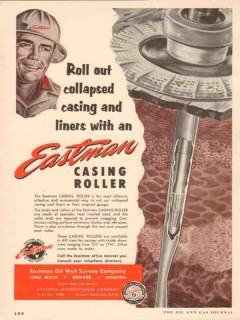 Eastman Oil Well Survey Company 1955 Vintage Ad Oilfield Casing Roller Eastman Oil Well Survey Company 1955 Vintage Ad Oilfield Casing Roller