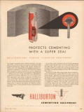 Halliburton Oil Well Cementing Company 1955 Vintage Ad Super Seal Halliburton Oil Well Cementing Company 1955 Vintage Ad Super Seal