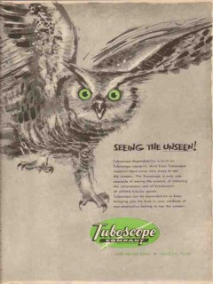 Tuboscope Company 1955 Vintage Ad Oil Pipe Owl Green Eyes See Unseen Tuboscope Company 1955 Vintage Ad Oil Pipe Owl Green Eyes See Unseen