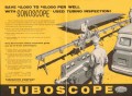Tuboscope Company 1962 Vintage Ad Oil Sonoscope Used Tubing Inspection