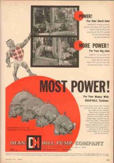 Dean Hill Pump Company 1953 Vintage Ad Oil Steam Turbine Most Power Dean Hill Pump Company 1953 Vintage Ad Oil Steam Turbine Most Power