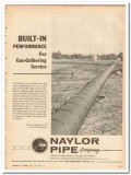 Naylor Pipe Company 1959 Vintage Ad Gas Gathering Built-In Performance