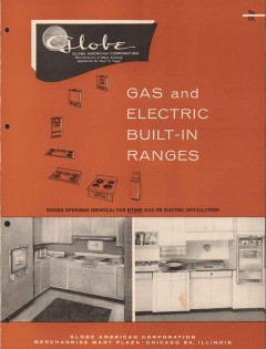 Globe American Corp 1956 Vintage Catalog Appliance Gas Electric Ranges Globe American Corp 1956 Vintage Catalog Appliance Gas Electric Ranges