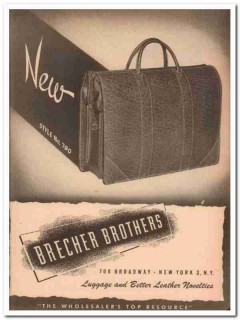 Brecher Brothers Inc 1946 Vintage Ad Luggage Leather Style 790