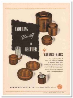 Gardner-Kates Inc 1946 Vintage Ad Leather Goods Enduring Beauty
