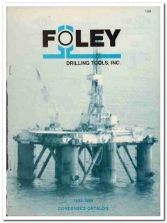 Foley Drilling Tools Inc 1994 Vintage Catalog Oil Slips Tubing Tongs Foley Drilling Tools Inc 1994 Vintage Catalog Oil Slips Tubing Tongs