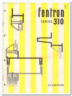 Fentron Industries Inc 1955 vintage window catalog aluminum series 310