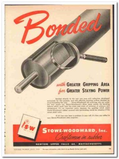 Stowe-Woodward Inc 1954 vintage textile ad bonded gripping staying Stowe-Woodward Inc 1954 vintage textile ad bonded gripping staying