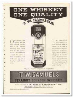 T W Samuels Distillery Inc 1935 vintage whiskey ad bourbon quality T W Samuels Distillery Inc 1935 vintage whiskey ad bourbon quality