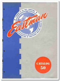 Eastman Oil Well Supply Company 1950 vintage catalog oilfield survey Eastman Oil Well Supply Company 1950 vintage catalog oilfield survey