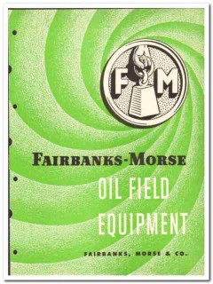 Fairbanks-Morse Company 1950 vintage oil catalog oilfield equipment