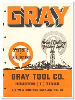 Gray Tool Company 1950 vintage oil catalog oilfield drilling fishing