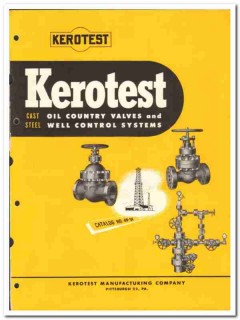 Kerotest Mfg Company 1950 vintage oil catalog oilfield control valves Kerotest Mfg Company 1950 vintage oil catalog oilfield control valves
