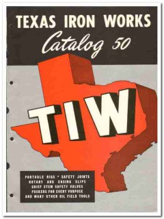Texas Iron Works Inc 1950 vintage oil gas catalog oilfield equipment Texas Iron Works Inc 1950 vintage oil gas catalog oilfield equipment