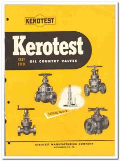 Kerotest Mfg Company 1951 vintage oil catalog oilfield steel valves Kerotest Mfg Company 1951 vintage oil catalog oilfield steel valves