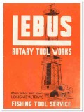 Lebus Rotary Tool Works Inc 1944 vintage oil catalog oilfield drilling Lebus Rotary Tool Works Inc 1944 vintage oil catalog oilfield drilling