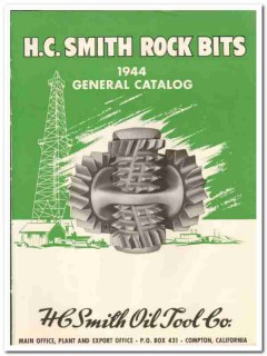 H C Smith Oil Tool Company 1944 vintage catalog oilfield rock bits