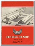 Lebus Rotary Tool Works Inc 1947 vintage oil gas catalog oilfield pipe Lebus Rotary Tool Works Inc 1947 vintage oil gas catalog oilfield pipe