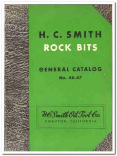 H C Smith Oil Tool Company 1947 vintage catalog oilfield rock bits
