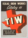 Texas Iron Works Inc 1947 vintage oil catalog oilfield slips packers Texas Iron Works Inc 1947 vintage oil catalog oilfield slips packers