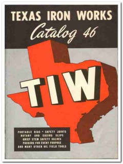 Texas Iron Works Inc 1947 vintage oil catalog oilfield slips packers Texas Iron Works Inc 1947 vintage oil catalog oilfield slips packers