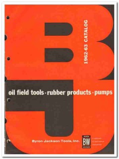 Byron Jackson Tools Inc 1963 vintage oil gas catalog oilfield tongs