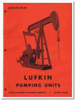 Lufkin Foundry Machine Company 1969 vintage oil gas catalog pumping