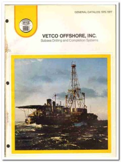 Vetco Offshore Inc 1977 vintage oil catalog oilfield subsea drilling Vetco Offshore Inc 1977 vintage oil catalog oilfield subsea drilling