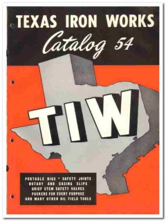Texas Iron Works Inc 1954 vintage oil catalog oilfield portable rigs Texas Iron Works Inc 1954 vintage oil catalog oilfield portable rigs