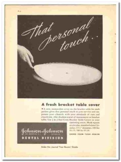 Johnson & Johnson 1938 vintage dental ad bracket table cover touch