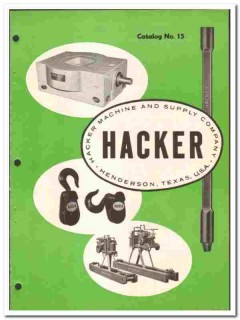 Hacker Machine Supply Company 1972 vintage oil gas catalog oilfield Hacker Machine Supply Company 1972 vintage oil gas catalog oilfield