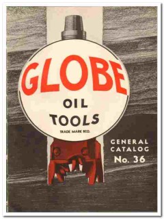 Globe Oil Tools Company 1936 vintage catalog oilfield drilling