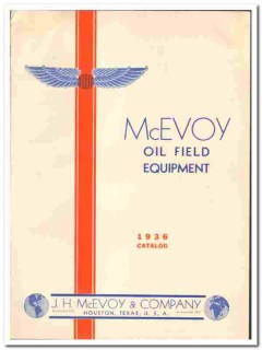 J H McEvoy Company 1936 vintage oil gas catalog oilfield equipment J H McEvoy Company 1936 vintage oil gas catalog oilfield equipment