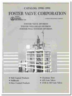 Foster Valve Corp 1990 vintage oil gas catalog oilfield equipment