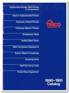 Trico Industries Inc 1990 vintage oil gas catalog oilfield equipment Trico Industries Inc 1990 vintage oil gas catalog oilfield equipment