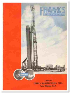 Franks Mfg Corp 1947 vintage oil gas catalog oilfield drilling units Franks Mfg Corp 1947 vintage oil gas catalog oilfield drilling units