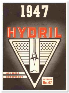 Hydril Company 1947 vintage oil gas catalog oilfield drilling tools