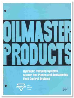 Armco Steel Corp 1974 vintage oil catalog Oilmaster fluid packed pump Armco Steel Corp 1974 vintage oil catalog Oilmaster fluid packed pump