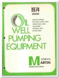 John N Martin Mfr 1974 vintage oil gas catalog oilfield well pumping John N Martin Mfr 1974 vintage oil gas catalog oilfield well pumping