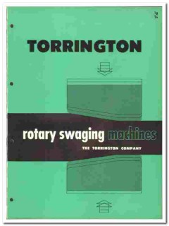 Torrington Company 1957 vintage catalog rotary swaging machines
